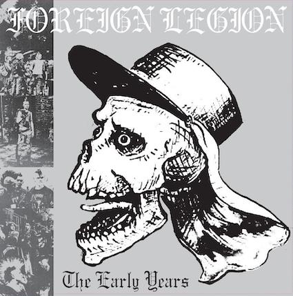 Foreign Legion : The early Years LP